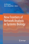 New Frontiers of Network Analysis in Systems Biology