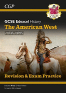 New GCSE History Edexcel Revision & Exam Practice - The American West, c1835-1895