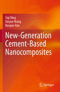 New-Generation Cement-based Nanocomposites