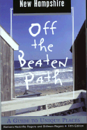 New Hampshire Off the Beaten Path: A Guide to Unique Places