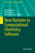 New Horizons in Computational Chemistry Software