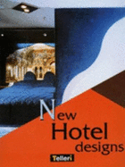 New Hotel Designs