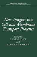 New insights into cell and membrane transport processes