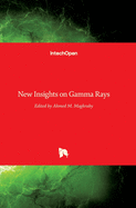 New Insights on Gamma Rays