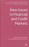 New Issues in Financial and Credit Markets