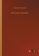 New Latin Grammar