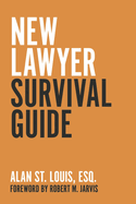 New Lawyer Survival Guide