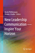 New Leadership Communication--Inspire Your Horizon