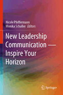 New Leadership Communication-Inspire Your Horizon