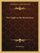 New Light on the Renaissance