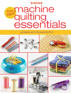 New Machine Quilting Essentials