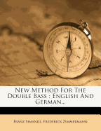 New Method for the Double Bass: English and German