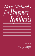 New methods for polymer synthesis