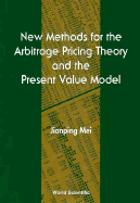 New Methods for the Arbitrage Pricing Theory and the Present Value Model