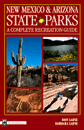New Mexico and Arizona State Parks: A Complete Recreation Guide