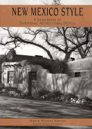 New Mexico Style: A Source Book of Traditional Architectural Details