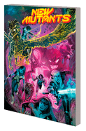 New Mutants by Vita Ayala Vol. 1