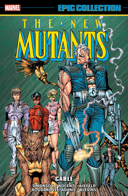New Mutants Epic Collection: Cable - Marvel Various