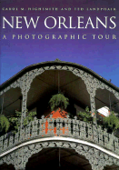 New Orleans: A Photographic Tour
