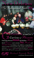 New Orleans: The Underground Guide