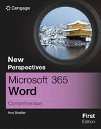 New Perspectives Microsoft® 365® Word® Comprehensive, First Edition