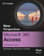 New Perspectives Microsoft?� 365?� Access?� Comprehensive, First Edition