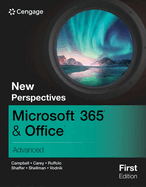 New Perspectives Microsoft?� 365?� & Office?� Advanced, First Edition