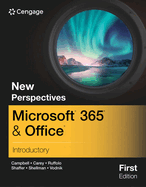 New Perspectives Microsoft?� 365?� & Office?� Introductory, First Edition