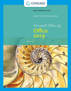 New Perspectives Microsoft?� Office 365 & Office 2019 Advanced