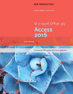 New Perspectives Microsoft Office 365 & Access 2016: Intermediate, Loose-Leaf Version