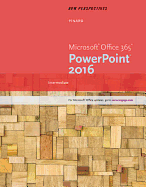 New Perspectives Microsoft Office 365 & PowerPoint 2016: Intermediate