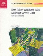 New Perspectives on Data-driven Web Sites with Microsoft Access 2000: Tools for E-commerce