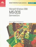 New Perspectives on Microsoft MS-DOS Command Line - Comprehensive