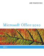 New Perspectives on Microsoft Office 2010: Brief