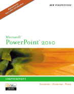 New Perspectives on Microsoft PowerPoint 2010, Comprehensive