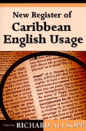 New Register of Caribbean English Usage