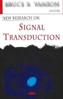 New Research on Signal Transduction - Yanson, Bruce R