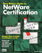 New Riders Guide to NetWare Certification - Cady, Dorothy L