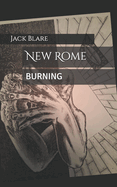 New Rome Burning