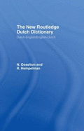 New Routledge Dutch Dictionary - Hempelman, R, and Osselton, N, and Routledge (Editor)