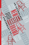 New Russian Drama: An Anthology