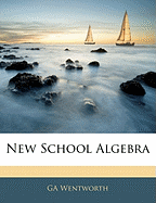 New School Algebra
