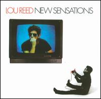 New Sensations - Lou Reed