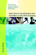 New Service Development and Innovation in the New Economy