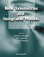New Symmetries and Integrable Models: Proceedings of Xivth Max Born Symposium