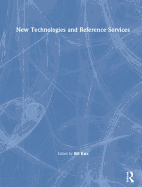 New Technologies and Reference Services