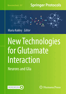 New Technologies for Glutamate Interaction: Neurons and Glia
