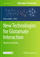 New Technologies for Glutamate Interaction: Neurons and Glia