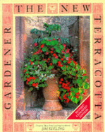 New Terracotta Gardener: Creative Ideas from Leading Gardeners