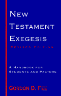 New Testament Exegesis: A Handbook for Students and Pastors